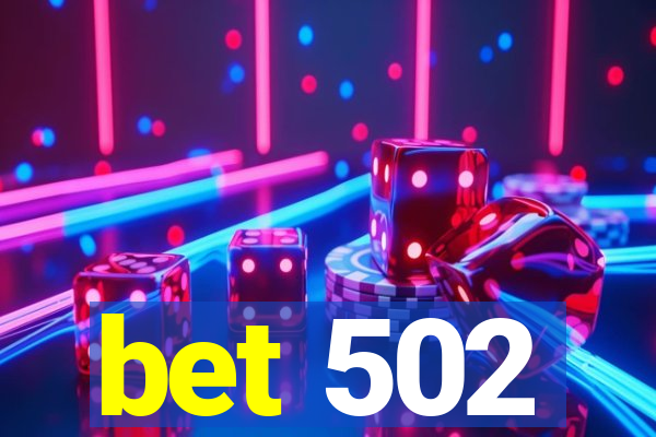 bet 502